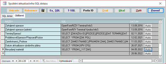 Oblibené SQL dotazy s tlčítkem pro vytvoření Automatické akce.