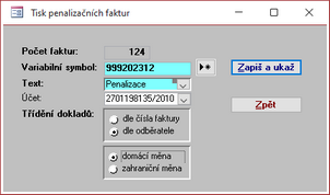 Parametrické okno pro Tisk penalizačních faktur